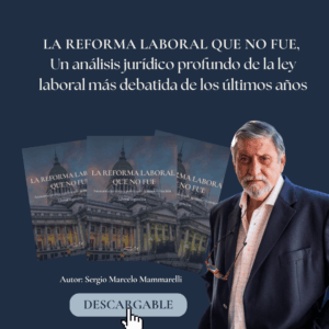 "LA REFORMA LABORAL QUE NO FUE" (E-book)
